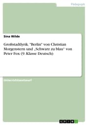 Cover von Großstadtlyrik. 'Berlin' von Christian Morgenstern und 'Schwarz zu blau' von Peter Fox (9. Klasse Deutsch)