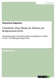 Cover von Christliche (Pop-)Musik als Medium im Religionsunterricht