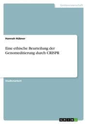 Cover von Eine ethische Beurteilung der Genomeditierung durch CRISPR