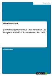 Cover von Jüdische Migration nach Lateinamerika. Die Beispiele Madalena Schwartz und Sao Paulo