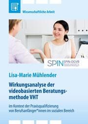 Cover von Wirkungsanalyse der videobasierten Beratungsmethode VHT im Kontext der Praxisqualifizierung von Berufsanfänger