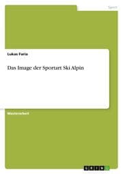 Cover von Das Image der Sportart Ski Alpin