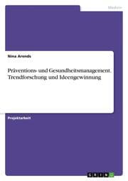 Cover von Präventions- und Gesundheitsmanagement. Trendforschung und Ideengewinnung