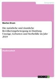 Cover von Die natürliche und räumliche Bevölkerungsbewegung in Duisburg. Umzüge, Geburten und Sterbefälle im Jahr 2019
