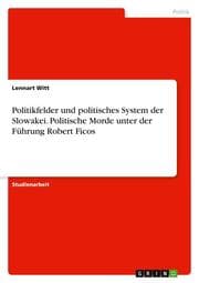 Cover von Politikfelder und politisches System der Slowakei. Politische Morde unter der Führung Robert Ficos