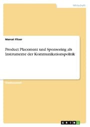 Cover von Product Placement und Sponsoring als Instrumente der Kommunikationspolitik