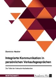 Cover von Integrierte Kommunikation in persönlichen Verkaufsgesprächen. Die Rolle der Verkaufsmitarbeitenden