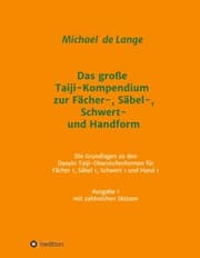 Cover von Das große Taiji-Kompendium zur Fächer-, Säbel-, Schwert- und Handform