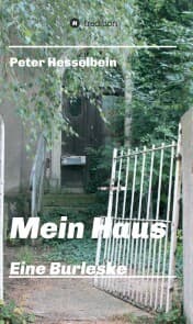 Cover von Mein Haus - eine Burleske