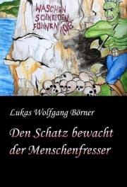 Cover von Den Schatz bewacht der Menschenfresser
