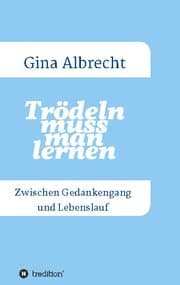 Cover von Trödeln muss man lernen