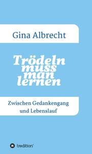 Cover von Trödeln muss man lernen