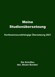 Cover von Meine Studienübersetzung - Konfessionsunabhängige Übersetzung 2021