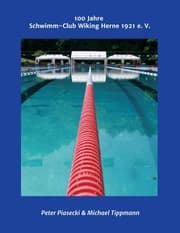 Cover von 100 Jahre Schwimm-Club Wiking Herne 1921 e. V.