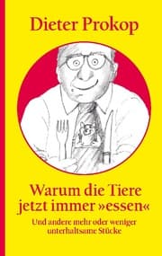 Cover von Warum die Tiere jetzt immer 'essen'