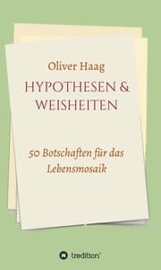 Cover von Hypothesen & Weisheiten