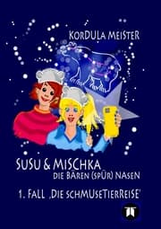 Cover von Susu & Mischka - Die Bären(spür)Nasen