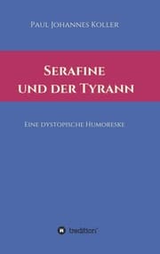 Cover von Serafine und der Tyrann