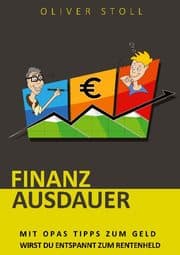 Cover von Finanzausdauer - Spielerisch mit Hilfe von Bildern und Zitaten verstehen, wie einfach das Thema Geldanlage doch eigentlich ist