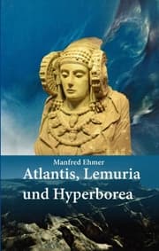 Cover von Atlantis, Lemuria und Hyperborea