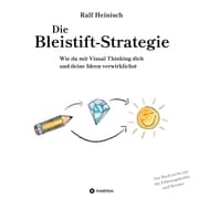 Cover von Die Bleistift-Strategie - mit nützlichen Tipps und Anregungen für visuelles Denken