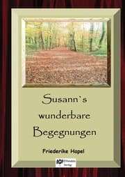 Cover von Susann's wunderbare Begegnungen
