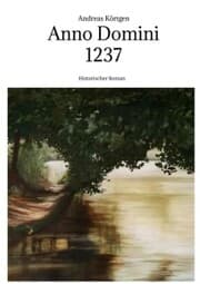Cover von Anno Domini 1237 - Hochmittelalter - Stauferzeit