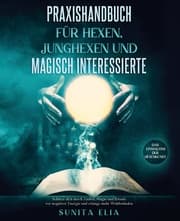 Cover von Praxishandbuch für Hexen, Junghexen und magisch Interessierte