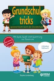 Cover von Grundschultricks - Spielend leicht durch die Grundschule