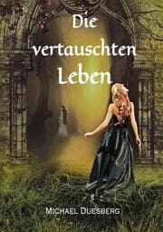 Cover von Die vertauschten Leben