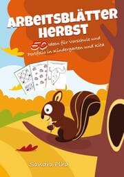 Cover von KitaFix-Kreativ: Arbeitsblätter Herbst (50 Ideen für Vorschule und Portfolio in Kindergarten und Kita)