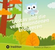 Cover von Gustav und die verschwundenen Erdbeeren