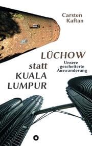 Cover von Lüchow statt Kuala Lumpur