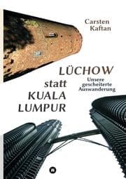 Cover von Lüchow statt Kuala Lumpur