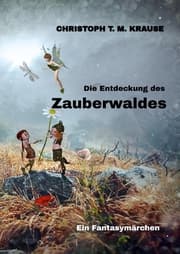 Cover von Die Entdeckung des Zauberwaldes
