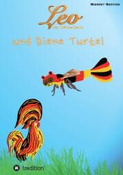 Cover von Leo, der Mähnenhahn und Biene Turtel