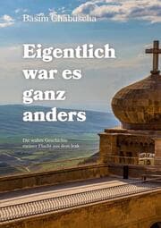 Cover von Eigentlich war es ganz anders
