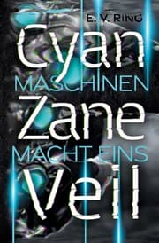Cover von Maschinenmacht 1 - Cyan Zane Veil