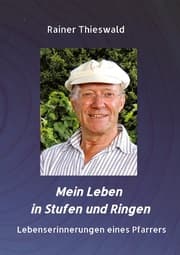 Cover von Mein Leben in Stufen und Ringen