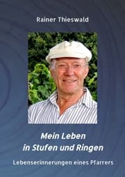 Cover von Mein Leben in Stufen und Ringen