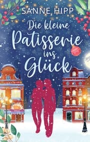 Cover von Die kleine Patisserie ins Glück