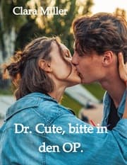 Cover von Dr. Cute, bitte in den OP.