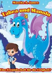 Cover von Tabea und Manolo 5