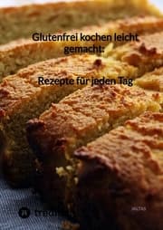 Cover von Glutenfrei kochen leicht gemacht: Rezepte für jeden Tag