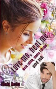 Cover von Love me, heal me