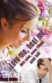 Cover von Love me, heal me