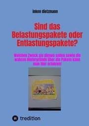 Cover von Sind das Belastungspakete oder Entlastungspakete?