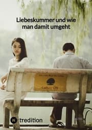Cover von Liebeskummer und wie man damit umgeht