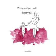Cover von Mama, du bist mein Superheld