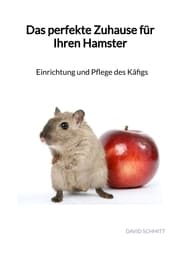 Cover von Das perfekte Zuhause für Ihren Hamster